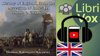 The History of England, from the Accession of James II - (V 2, Ch 09) by Thomas Babington MACAULAY