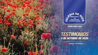 Testimonios 5 de octubre de 2020 - Iglesia de Dios Ministerial de Jesucristo Internacional