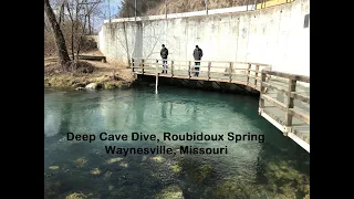 Deep Cave Dive at Roubidoux Spring, MO