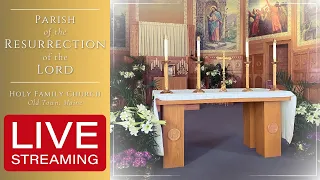 Sunday Mass at 11 am,  April 21, 2024