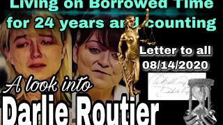 Living on Borrowed Time- A Look into Darlie Routier- Also, A current letter from Darlie.