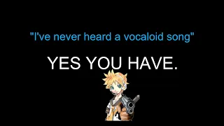 “I’ve never heard a vocaloid song before”(part 1)