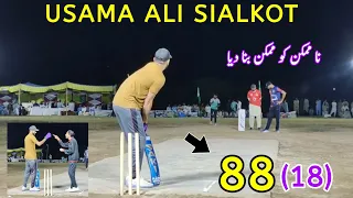 USAMA ALI SIALKOT BATTING|NEED 86 RUNS CHASE IN 18 BALLS|FASTEST RUNS CHASE BY USAMA ALI|BEST MATCH