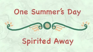 Spirited Away - One Summer’s Day / Classical Guitar cover / Art by - @MyUnyvasu