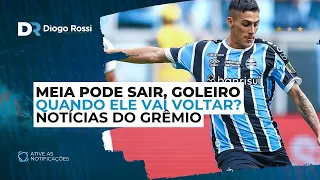 PAVÓN E A DATA PARA VOLTAR | MEIA PODE SAIR DO GRÊMIO | O FUTURO DE UM GOLEIRO | BOTAFOGO PARCEIRO