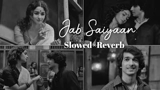 Jab Saiyaan💫💜(𝑺𝒍𝒐𝒘𝒆𝒅+𝑹𝒆𝒗𝒆𝒓𝒃)- Shreya Ghoshal | Alia Bhatt - Gangubai Kathiawadi