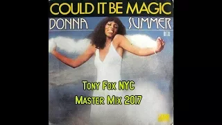 Tony Fox NYC - Could This Be Magic Master Mix 2017