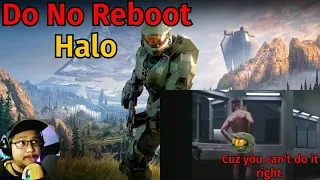 Do Not Reboot Halo