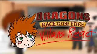 RTTE Villains react | WIP | Samu-san | HTTYD |