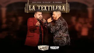 La Textilera - Luis Angel “El Flaco” y El Mimoso