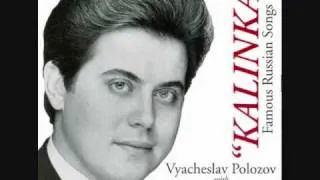 VYACHESLAV POLOZOV - If the Volga-Mother - "KALINKA"