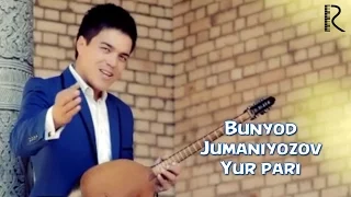 Bunyod Jumaniyozov - Yur pari | Бунёд Жуманиёзов - Юр пари #UydaQoling