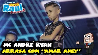 MC ANDRÉ RYAN cantou "Amar, amei" ARRASOU! | FUNKEIRINHOS | VOVÔ RAUL GIL