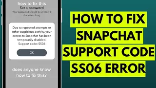 How to Fix Snapchat Support Code SS06 Error (2023)?