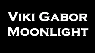 Viki Gabor - Moonlight Instrumental/Karaoke