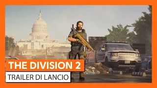 TRAILER DI LANCIO UFFICIALE - THE DIVISION 2