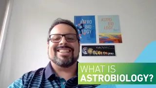 What is Astrobiology?