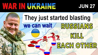 27 Jun: FOOTAGE: Confused Russian Assault Units KILL EACH OTHER | War in Ukraine Explained