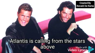 Atlantis Is Calling (S.O.S. for Love) | Modern Talking with Lyrics