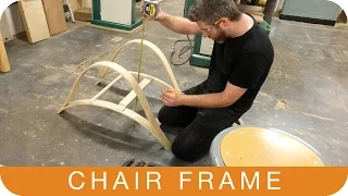 How to Make a Chair | Episode 10: FRAME