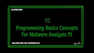 02- Programming Concepts Basics For Malware Analysts P1