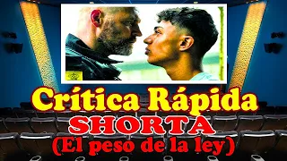 ⭕️¿Por qué está GUSTANDO TANTO? / Critica  SHORTA el peso de la ley / Accion y Drama / Sin Spoilers