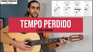 TEMPO PERDIDO (Legião Urbana) como tocar no violão