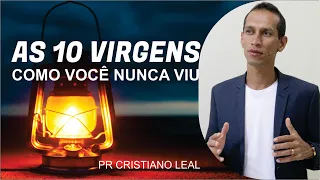 PREGAÇÃO - AS DEZ VIRGENS COMO VOCÊ NUNCA VIU