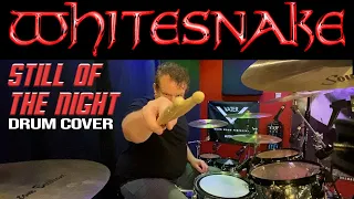 Still of the Night - Whitesnake Drum Cover