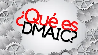 Sin Tanto Rollo | ¿Qué es DMAIC? | Personal Academy