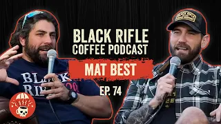 Mat Best - Executive VP of Black Rifle Coffee | BRCC #74