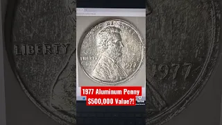 ⚡DO OTHERS EXIST??⚡1977 Aluminum Lincoln Penny Monstrous $500,000 Value?! #Shorts