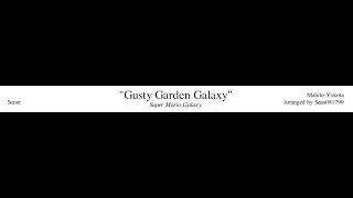 Super Mario Galaxy - Gusty Garden Galaxy - Pep Band Arrangement