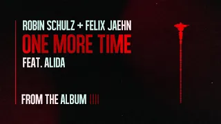 Robin Schulz & Felix Jaehn -  One More Time feat. Alida (Official Audio)