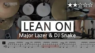 005 Lean On - Major Lazer & DJ Snake  (★★☆☆☆) | Pop Drum Cover, Score, Sheet, Lessonsl | DRUMMATE