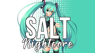 (Nightcore) Salt - Ava Max