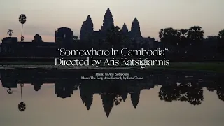 SOMEWHERE IN CAMBODIA - Aris Katsigiannis