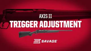 How to Adjust the AccuTrigger on Savage Axis II