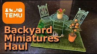 TEMU Backyard Miniatures Haul