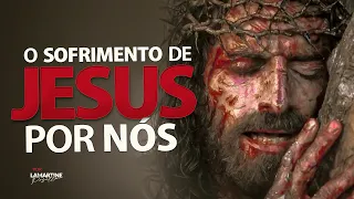 VOCÊ ENTENDEU O QUANTO ELE TE AMOU? O Sofrimento de Jesus por nós - Lamartine Posella