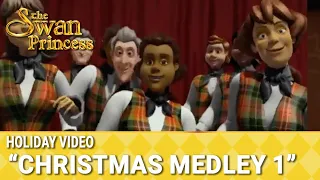 Christmas Medley 1 | Music Video | The Swan Princess