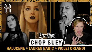 HALOCENE feat. Lauren Babic and Violet Orlandi - Chop Suey | REACTION