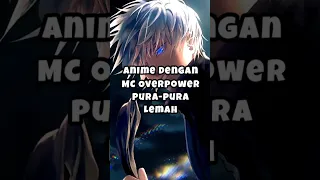 Anime dengan MC Overpower pura-pura Lemah | Like & Subscribe  #anime #short #rekomendasianime #manga