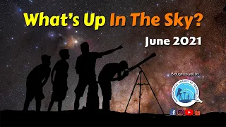 What's Up In The Sky of June 2021