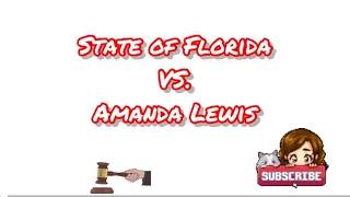 Amanda Lewis’ Trial Mother and Step Grandfather Testimony