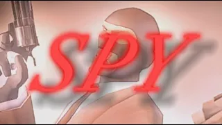 THE SPY | Team Fortress 2 Edit