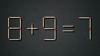 Move only 1 stick to make equation correct | Matchstick Puzzle 8+9=7