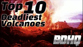 Top 10 Deadliest Volcanic Eruptions