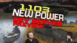 1.103 New Power Dev Server Preview - War Thunder Weekly News