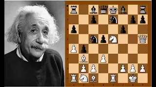 Albert Einstein's Attacking Chess Game (and Quotes)